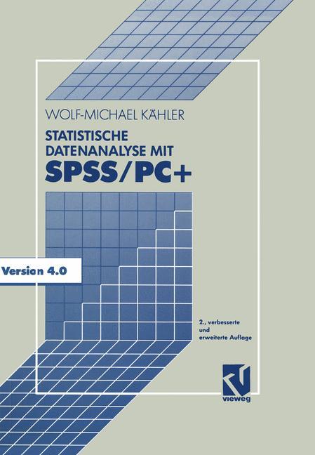Vorderes Coverbild Statistische Datenanalyse mit SPSS/PC+