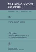 Vorderes Coverbild Prinzipien des Projektmanagements im Gesundheitswesen