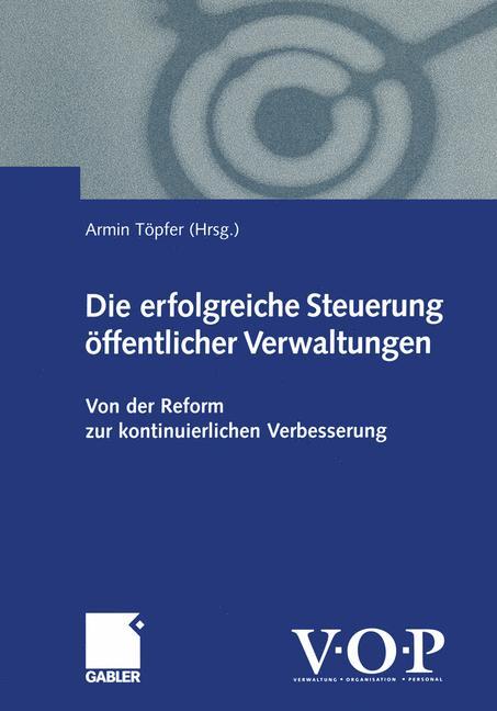 Vorderes Coverbild Die erfolgreiche Steuerung öffentlicher Verwaltungen