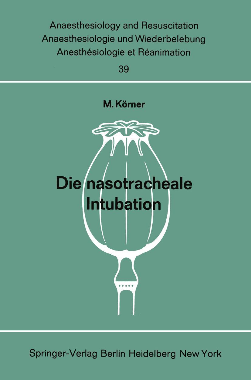 Vorderes Coverbild Die nasotracheale Intubation