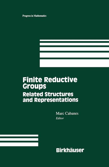 Vorderes Coverbild Finite Reductive Groups: Related Structures and Representations