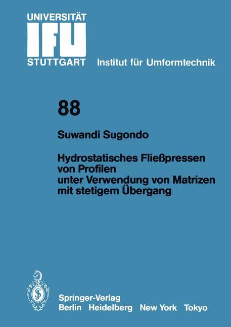 Vorderes Coverbild Hydrostatisches Fließpressen von Profilen unter Verwendung von Matrizen mit stetigem Übergang
