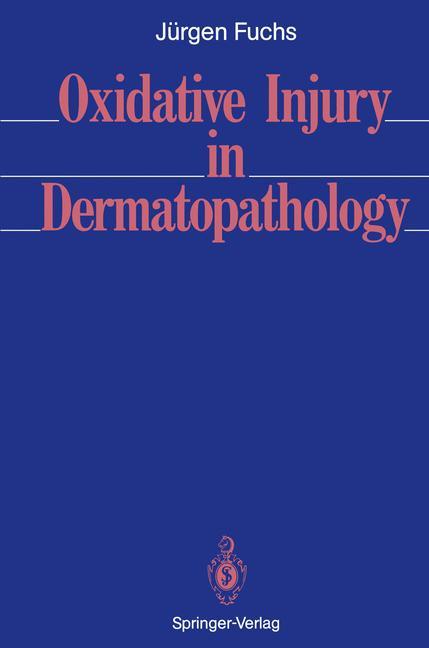 Vorderes Coverbild Oxidative Injury in Dermatopathology