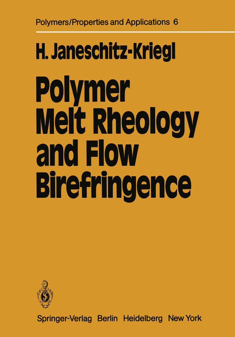 Vorderes Coverbild Polymer Melt Rheology and Flow Birefringence