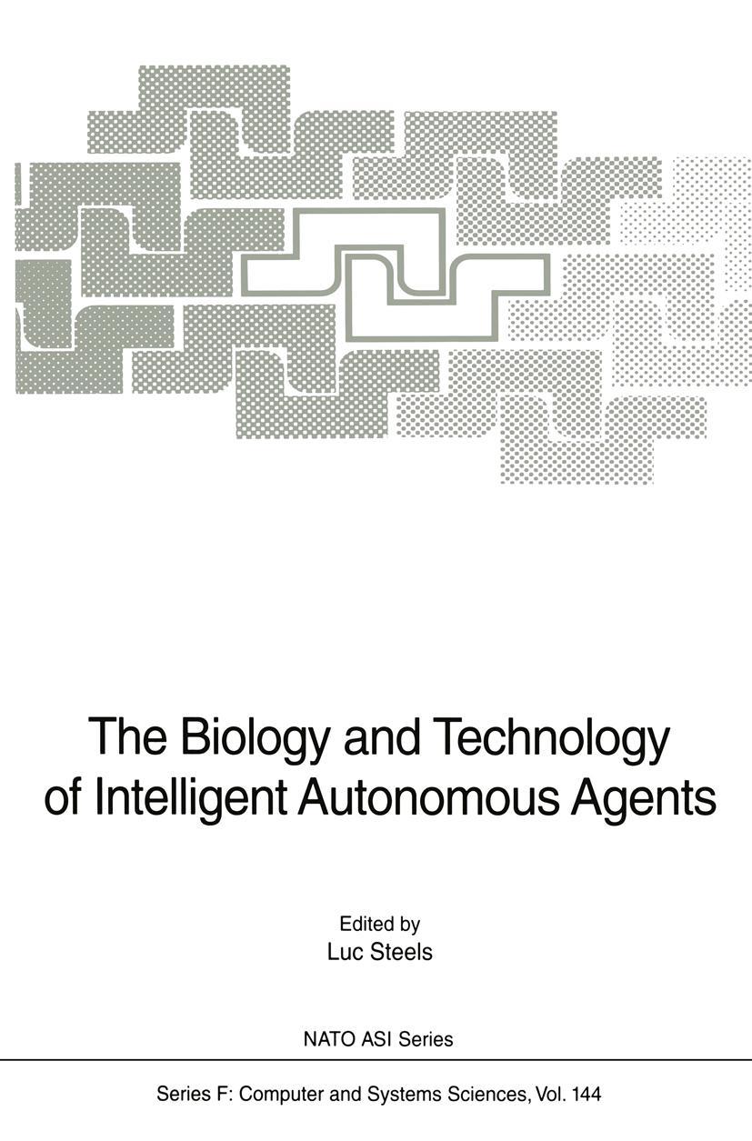Vorderes Coverbild The Biology and Technology of Intelligent Autonomous Agents