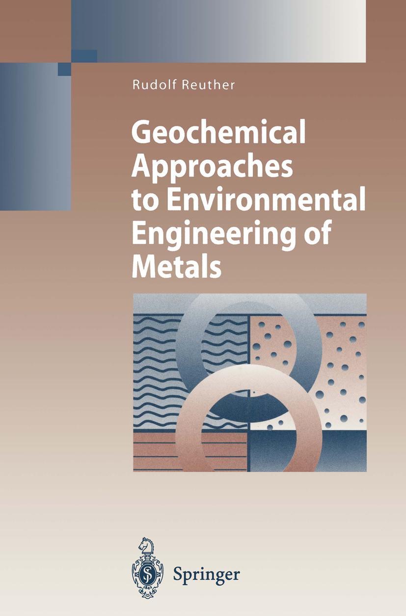 Vorderes Coverbild Geochemical Approaches to Environmental Engineering of Metals