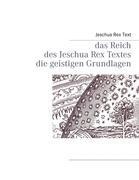 Vorderes Coverbild Das Reich des Jeschua Rex Textes