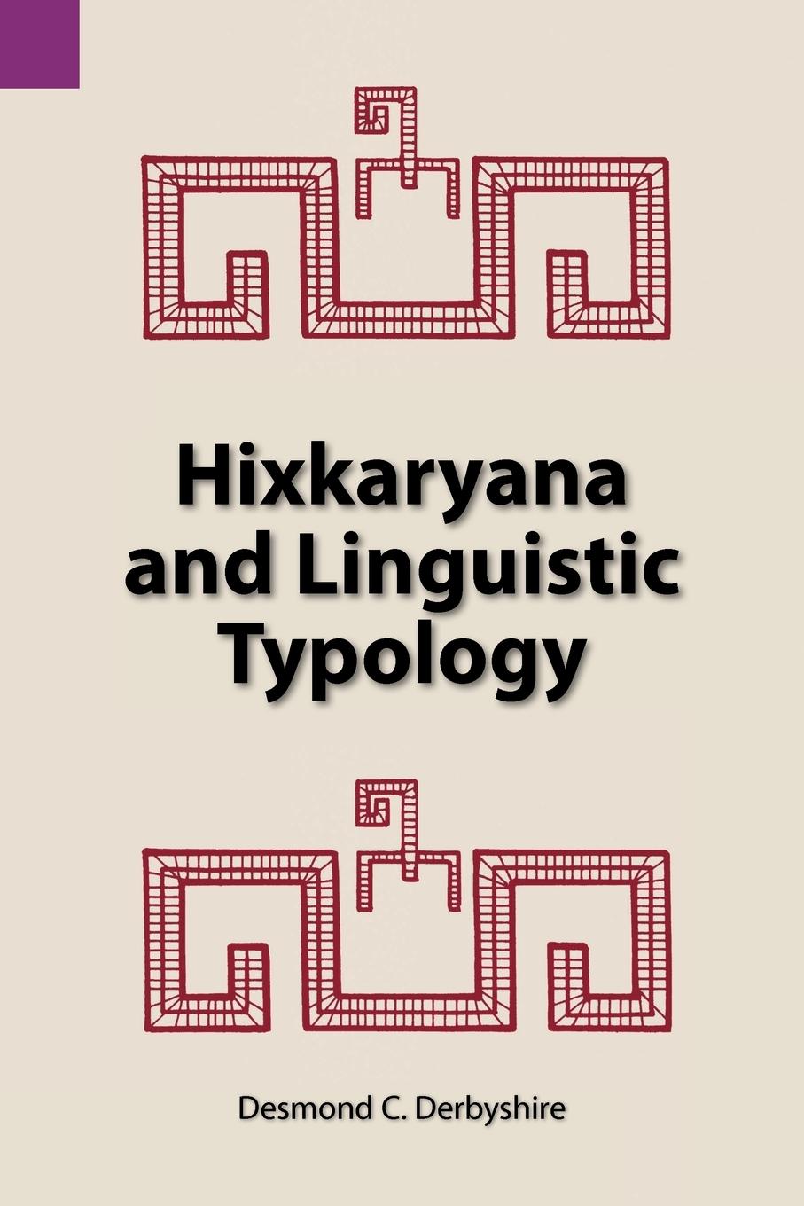 Vorderes Coverbild Hixkaryana and Linguistic Typology