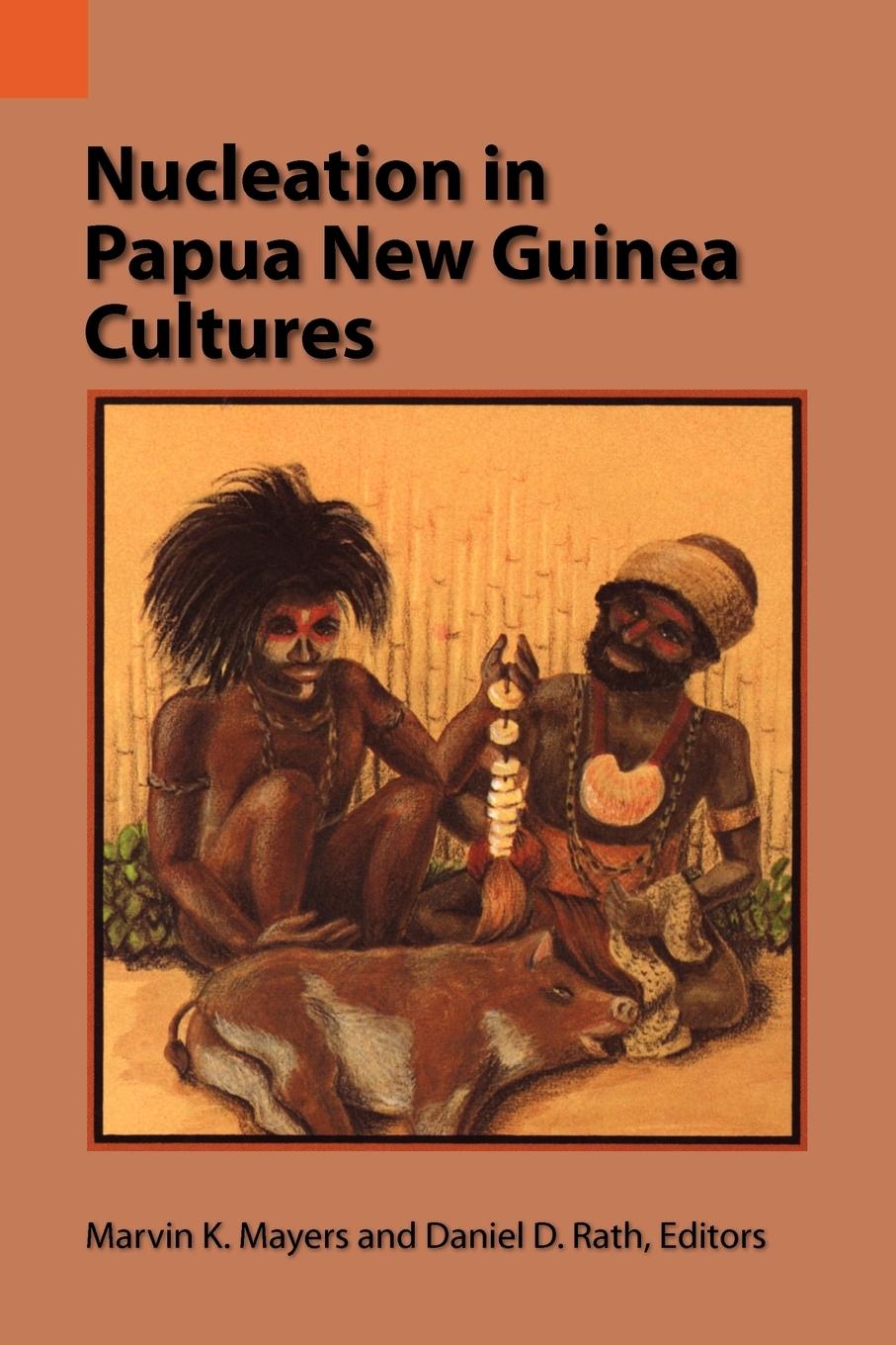 Vorderes Coverbild Nucleation in Papua New Guinea Cultures