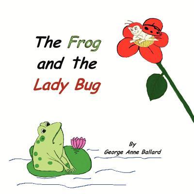 Vorderes Coverbild The Frog and the Lady Bug