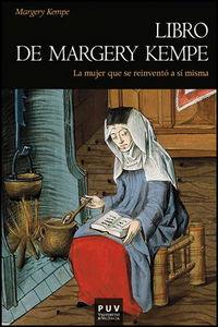 Vorderes Coverbild Libro de Margery Kempe : la mujer que se reinventó a sí misma