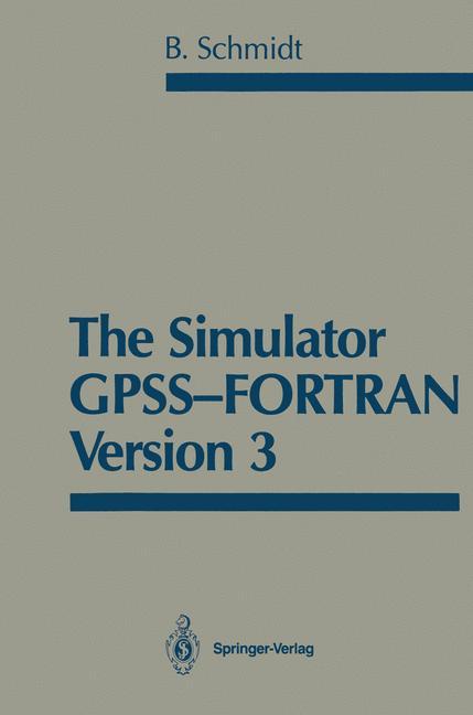 Vorderes Coverbild The Simulator GPSS-FORTRAN Version 3