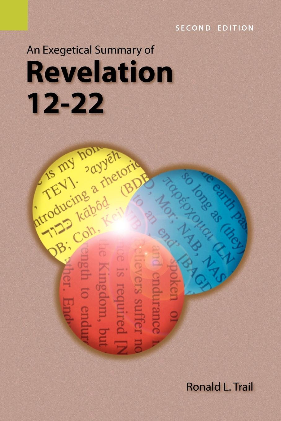 Vorderes Coverbild An Exegetical Summary of Revelation 12-22, 2nd Edition