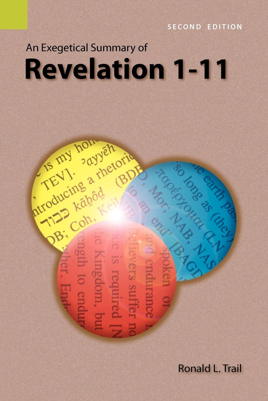 Vorderes Coverbild An Exegetical Summary of Revelation 1-11, 2nd Edition