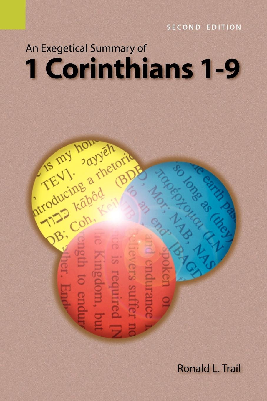 Vorderes Coverbild An Exegetical Summary of 1 Corinthians 1-9, 2nd Edition