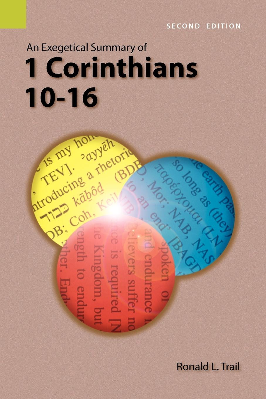 Vorderes Coverbild An Exegetical Summary of 1 Corinthians 10-16, 2nd Edition