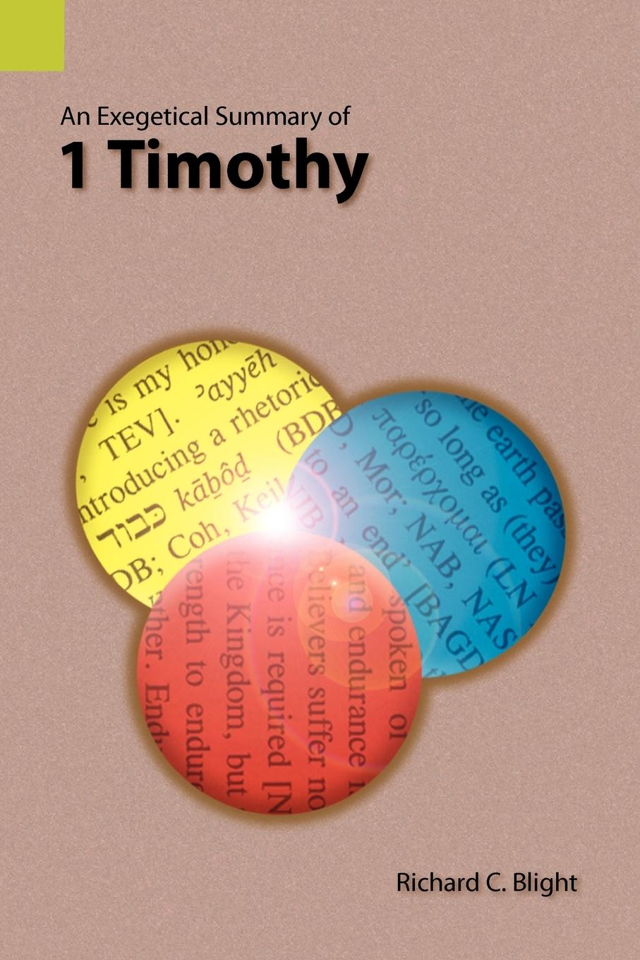 Vorderes Coverbild An Exegetical Summary of 1 Timothy