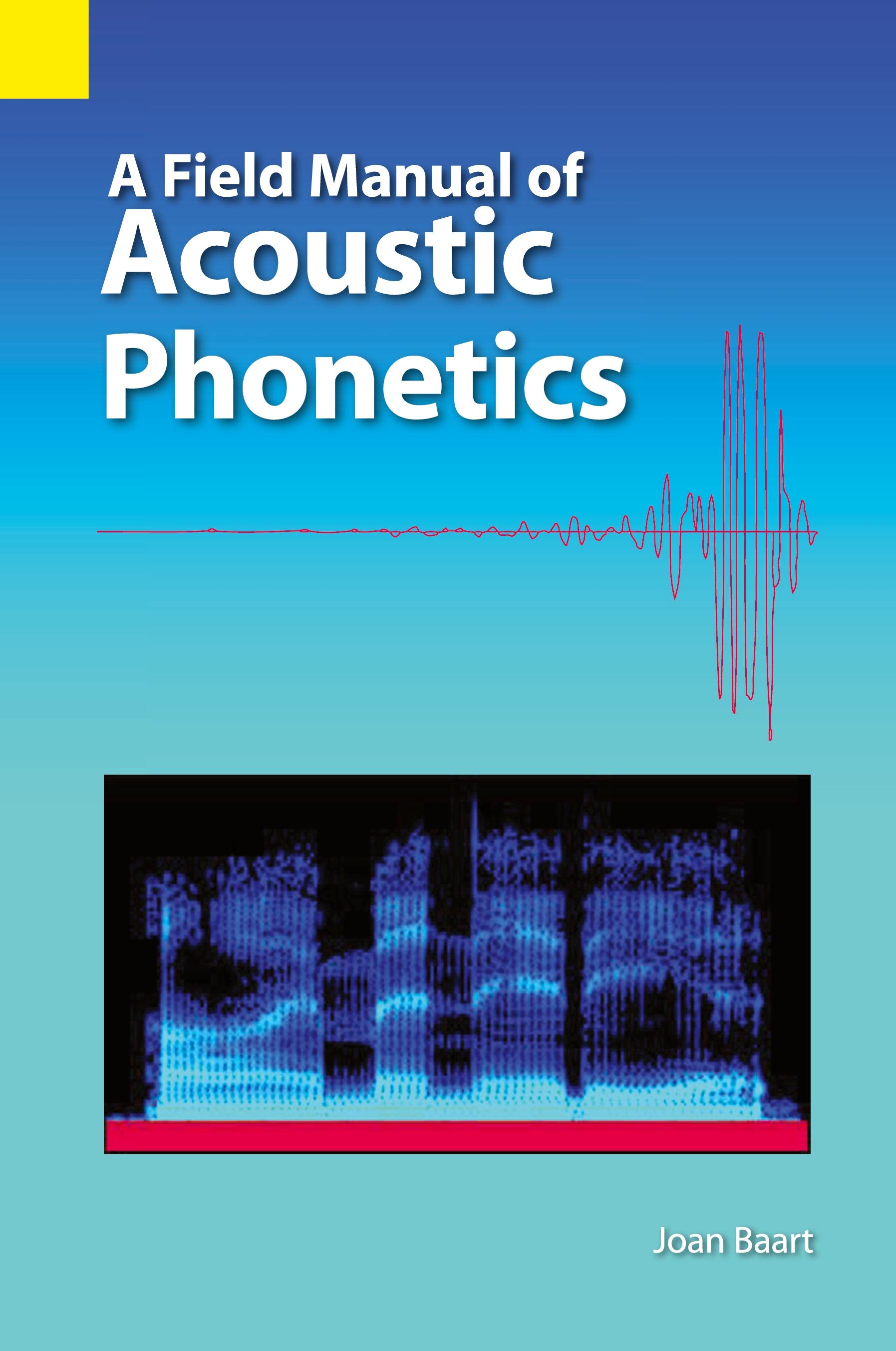 Vorderes Coverbild A Field Manual of Acoustic Phonetics