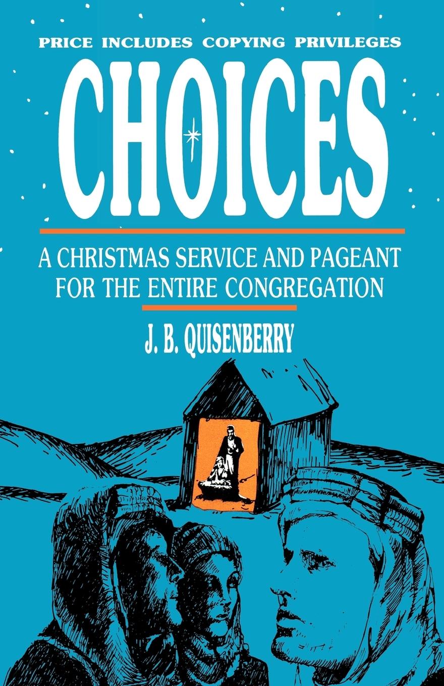 Vorderes Coverbild Choices: A Christmas Service And Pageant For The Entire Congregation