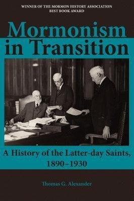 Vorderes Coverbild Mormonism in Transition: A History of the Latter-day Saints, 1890-1930, 3rd ed.