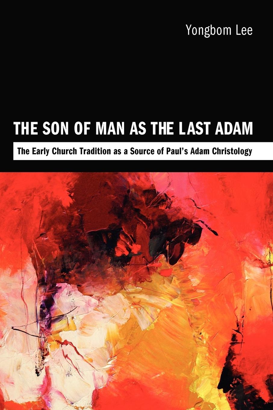 Vorderes Coverbild The Son of Man as the Last Adam