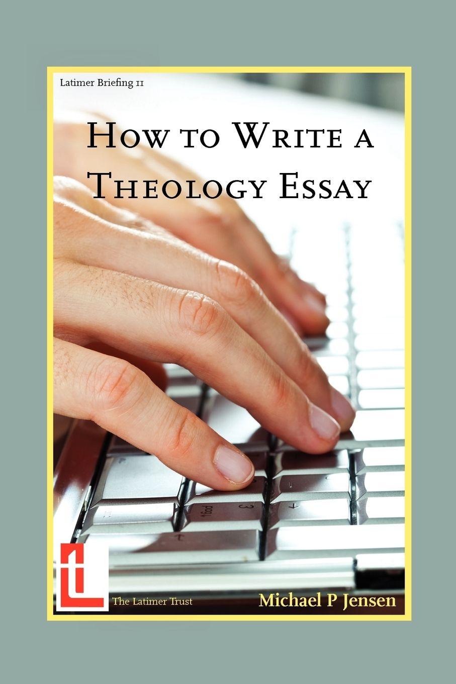 Vorderes Coverbild How to Write a Theology Essay