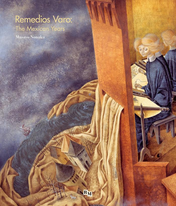 Vorderes Coverbild Remedios Varo: The Mexican Years