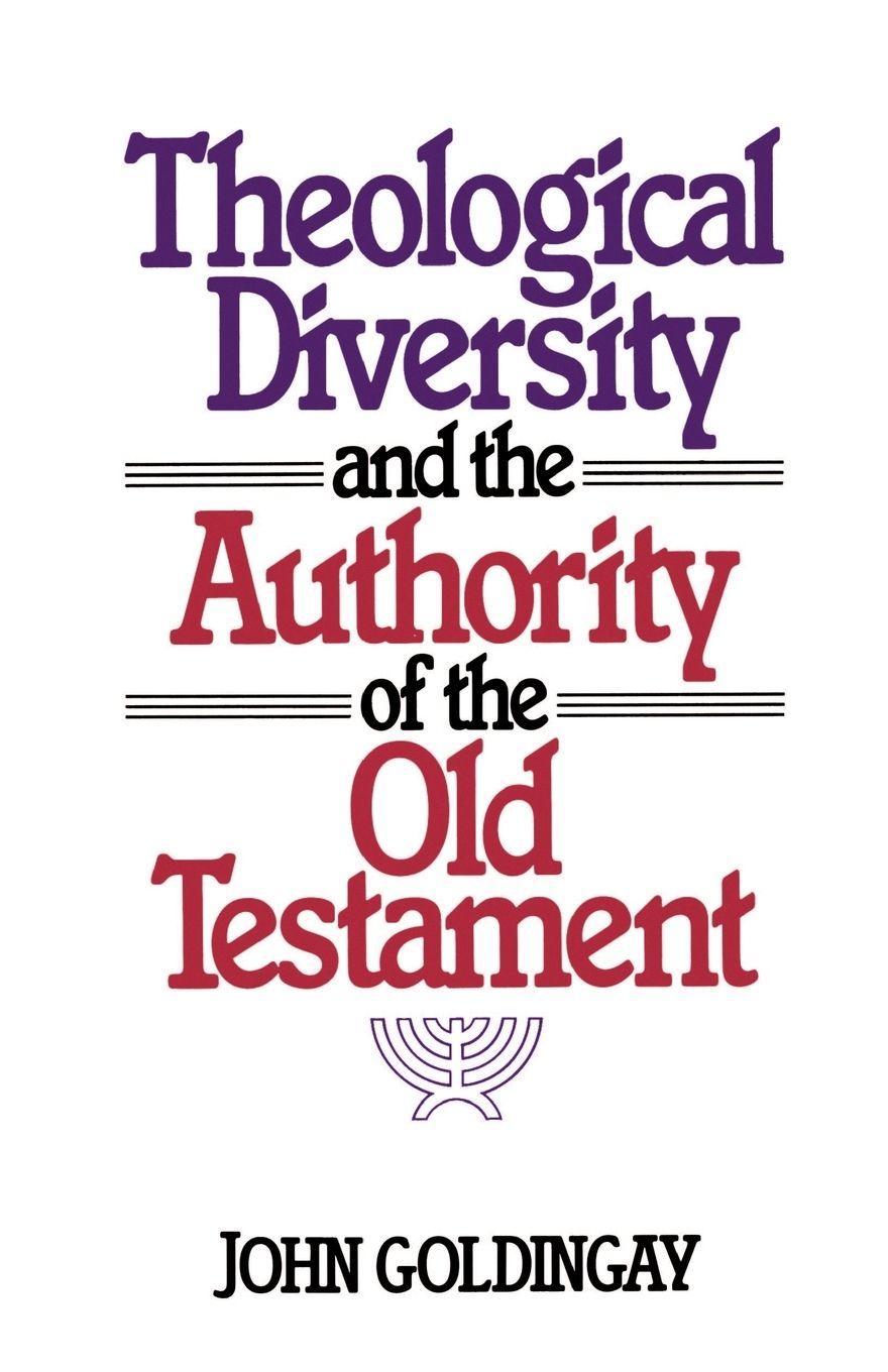 Vorderes Coverbild Theological Diversity and the Authority of the Old Testament