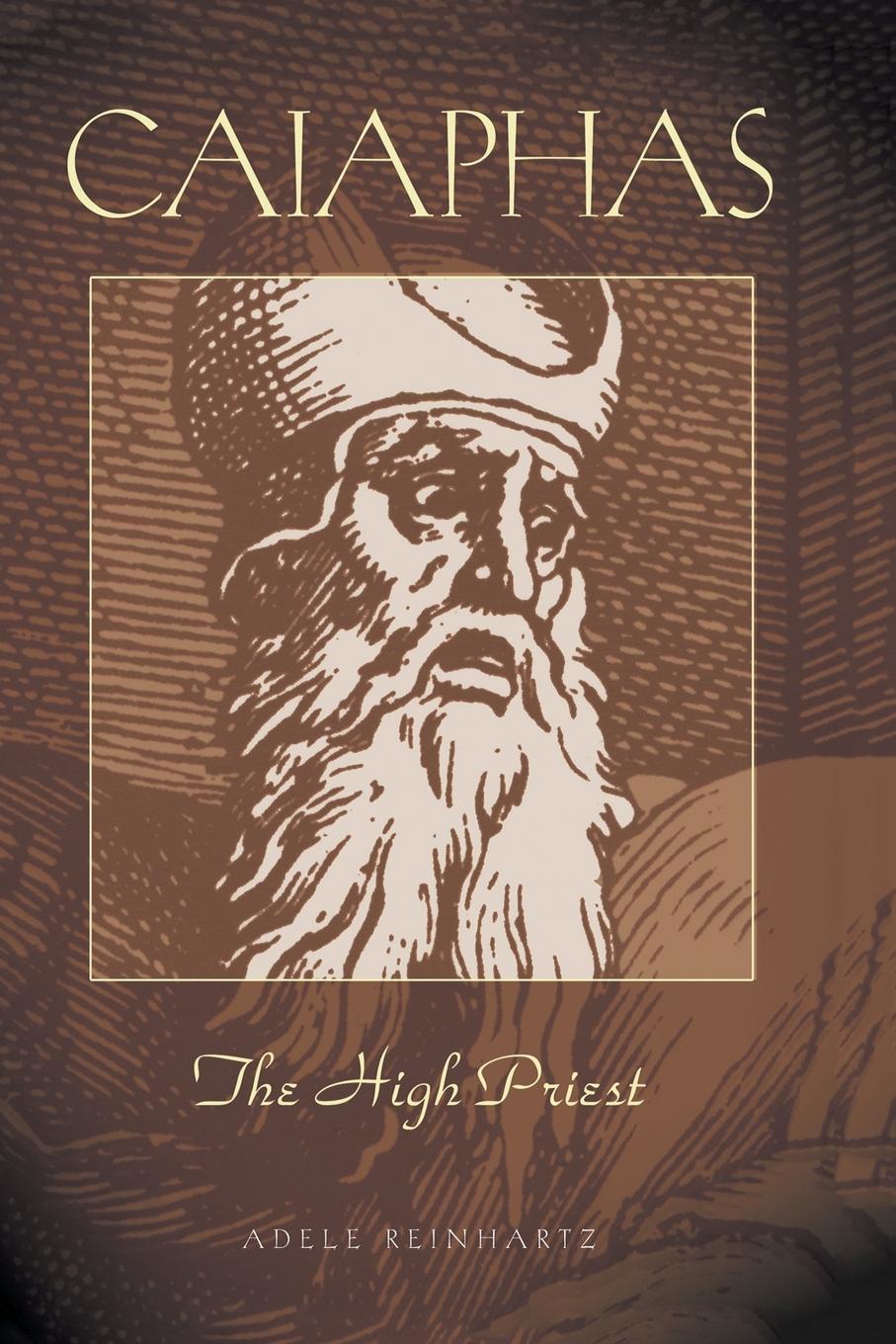 Vorderes Coverbild Caiaphas The High Priest