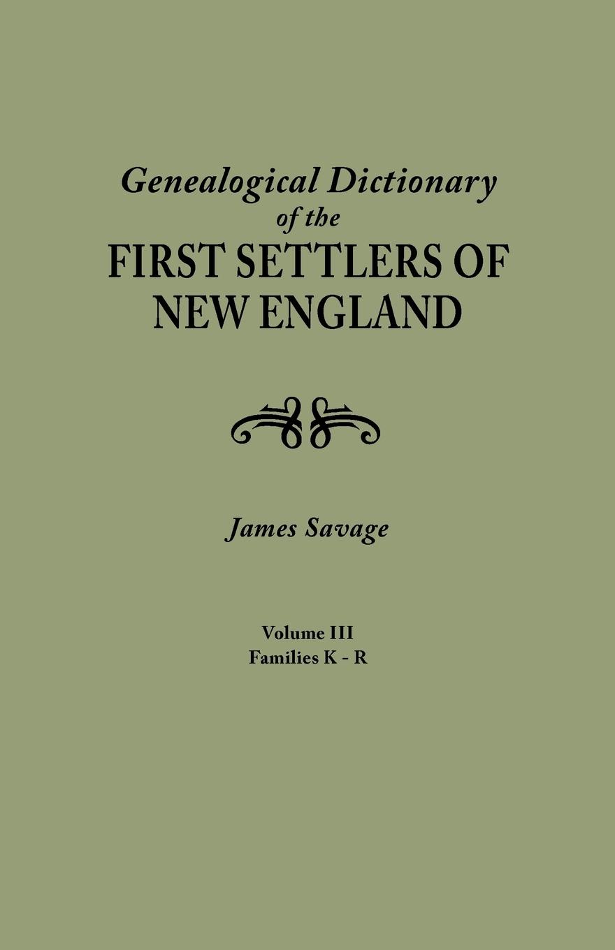 Vorderes Coverbild Genealogical Dictionary of the First Settlers of New England, Showing Three Generations of Those Who Came Before May, 1692. in Four Volumes. Volume II