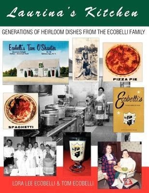 Vorderes Coverbild Laurina's Kitchen: Generations of Heirloom Dishes from the Ecobelli Family