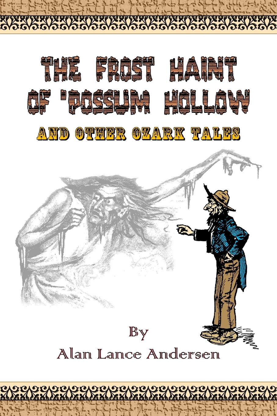 Vorderes Coverbild The Frost Haint of 'Possum Hollow and Other Ozark Tales