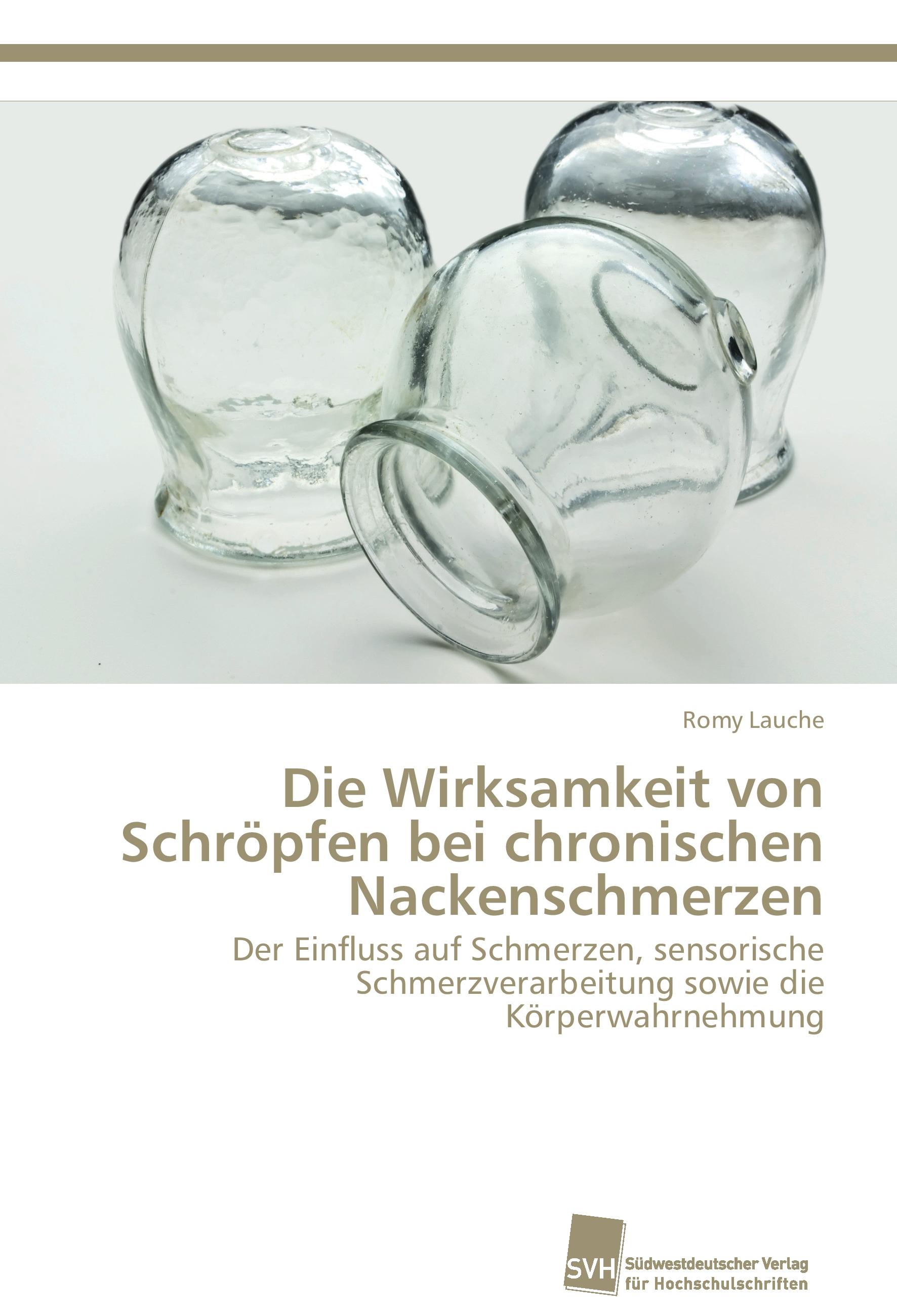 Vorderes Coverbild Die Wirksamkeit von Schröpfen bei chronischen Nackenschmerzen