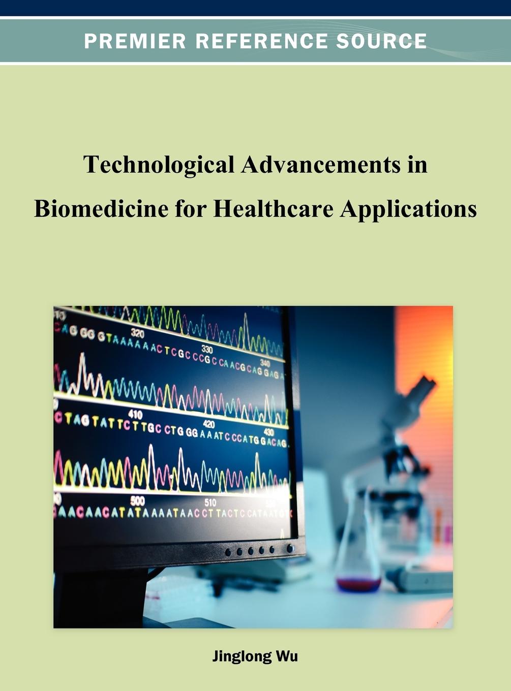 Vorderes Coverbild Technological Advancements in Biomedicine for Healthcare Applications