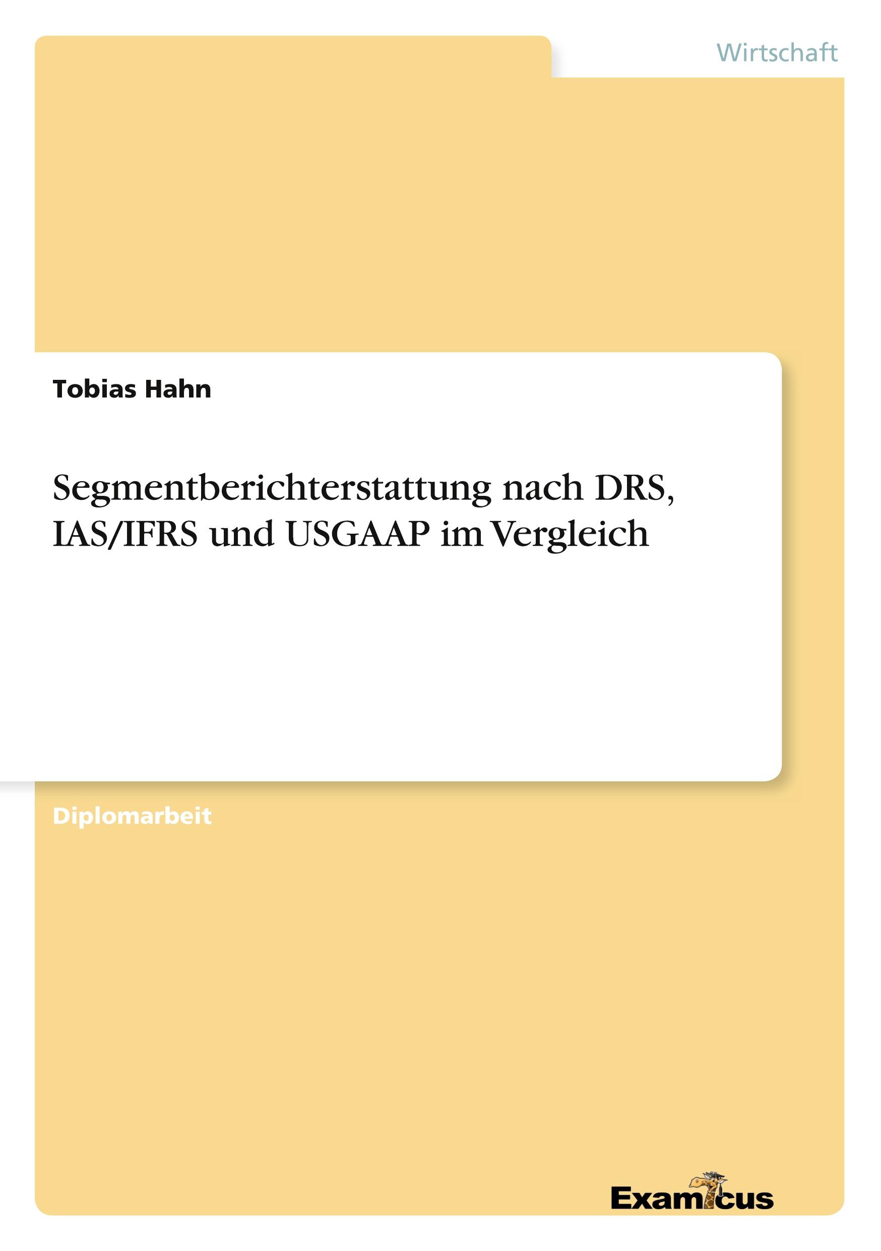 Vorderes Coverbild Segmentberichterstattung nach DRS, IAS/IFRS und USGAAP im Vergleich