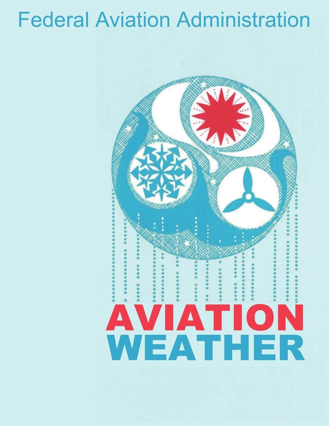 Vorderes Coverbild Aviation Weather (FAA Handbooks)