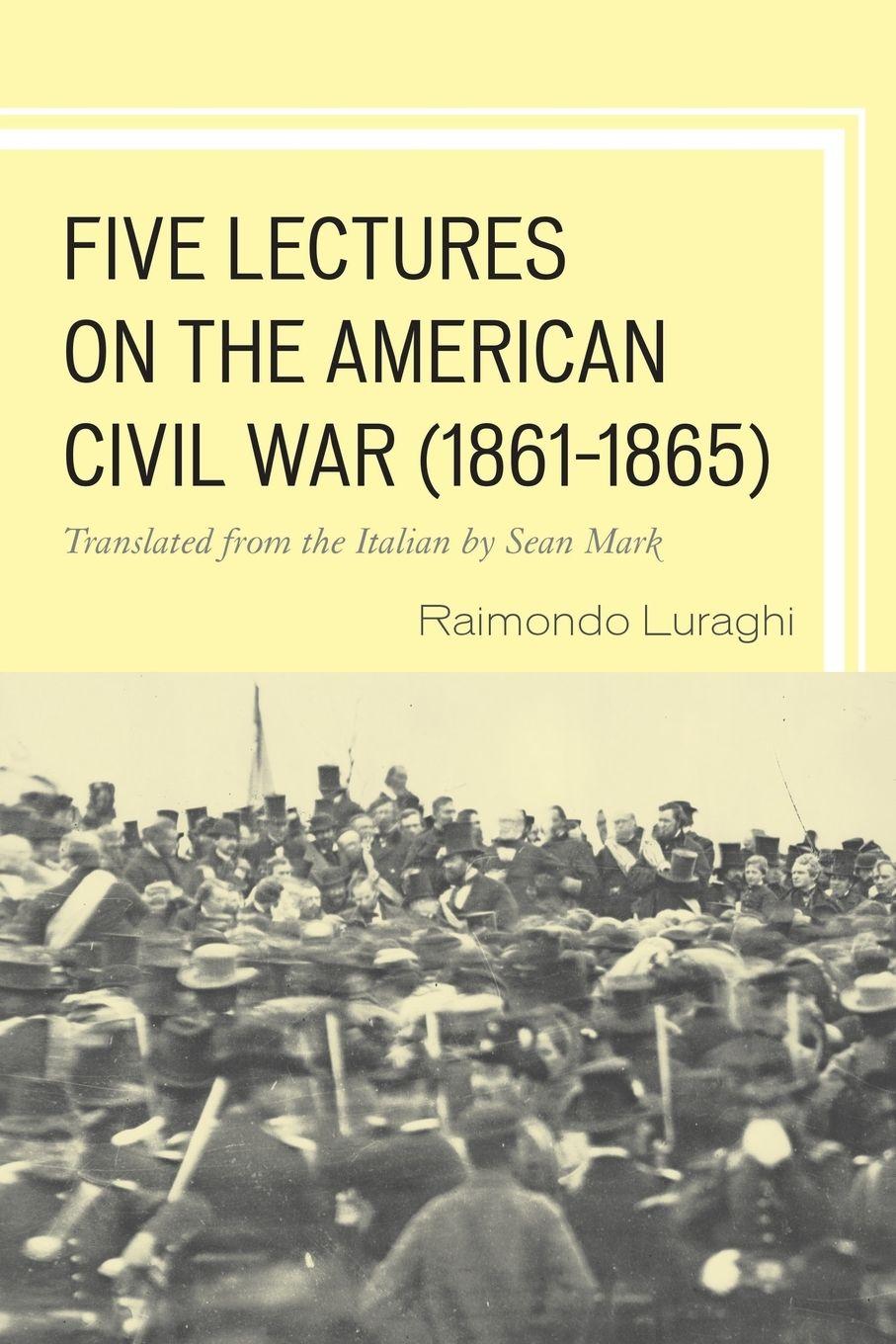 Vorderes Coverbild Five Lectures on the American Civil War, 1861-1865