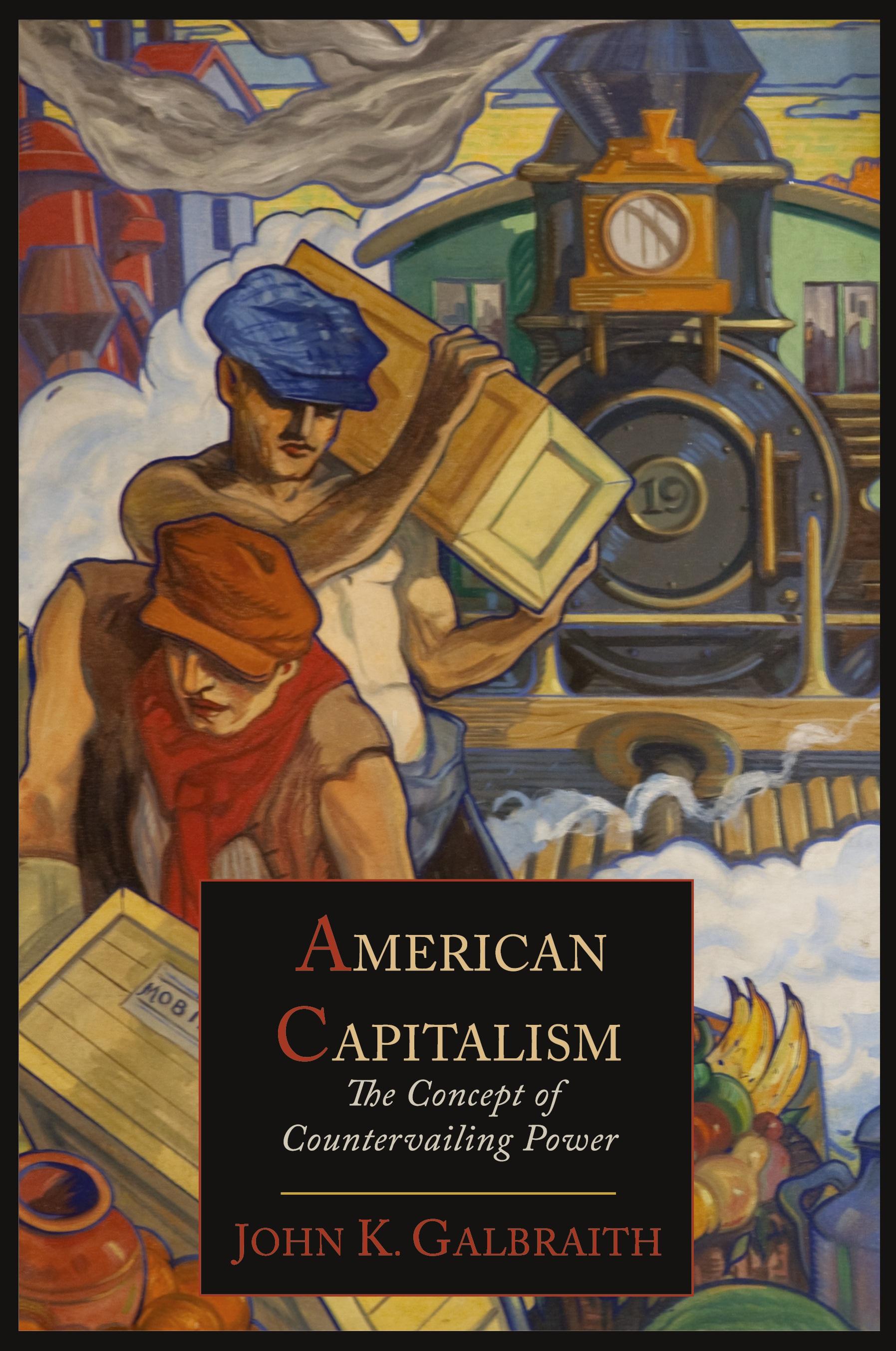 Vorderes Coverbild American Capitalism; The Concept of Countervailing Power