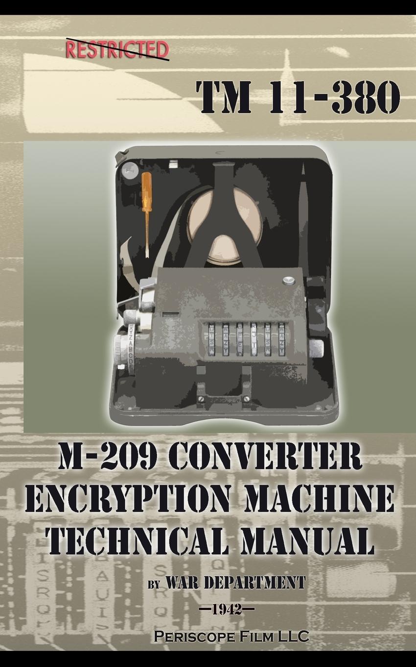 Vorderes Coverbild M-209 Converter Encryption Machine Technical Manual