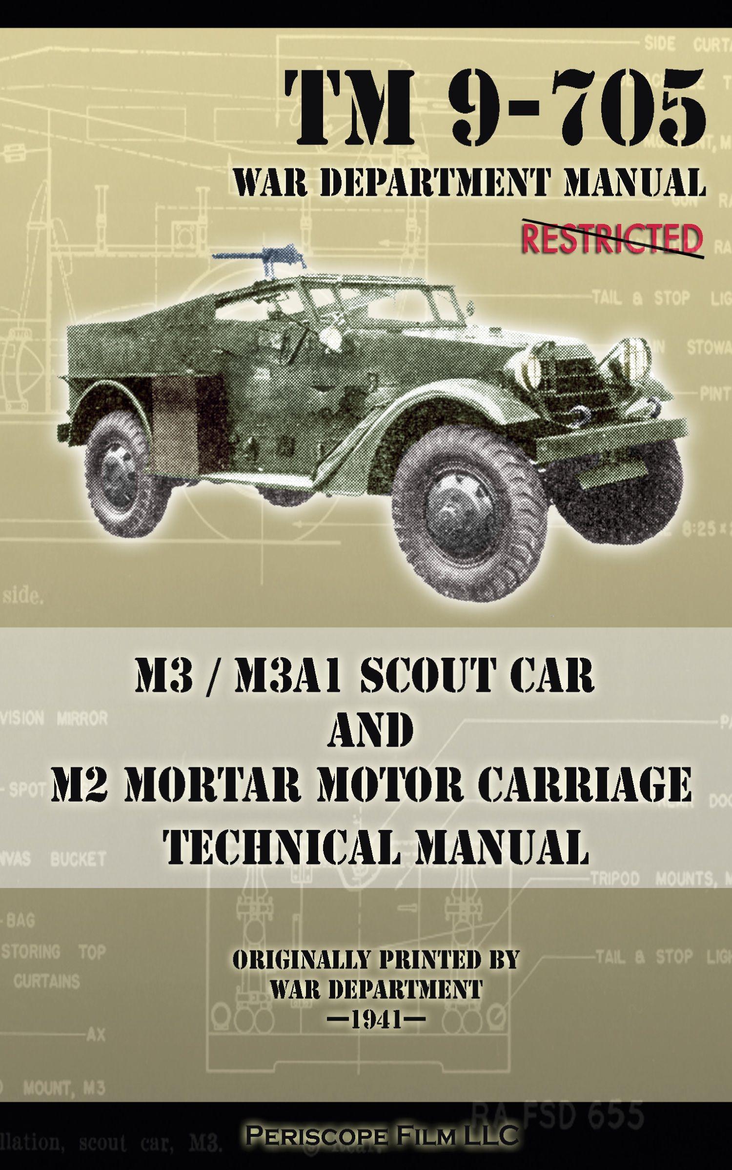 Vorderes Coverbild M3 / M3A1 Scout Car and M2 Mortar Motor Carriage Technical Manual