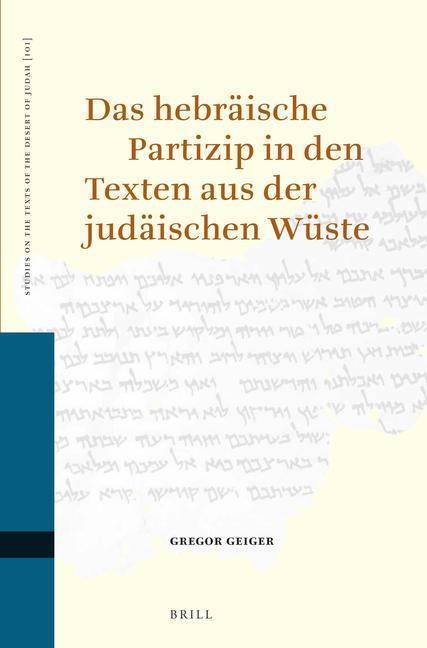 Vorderes Coverbild Das hebräische Partizip in den Texten aus der judäischen Wüste
