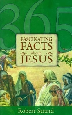 Vorderes Coverbild 365 Fascinating Facts...about Jesus