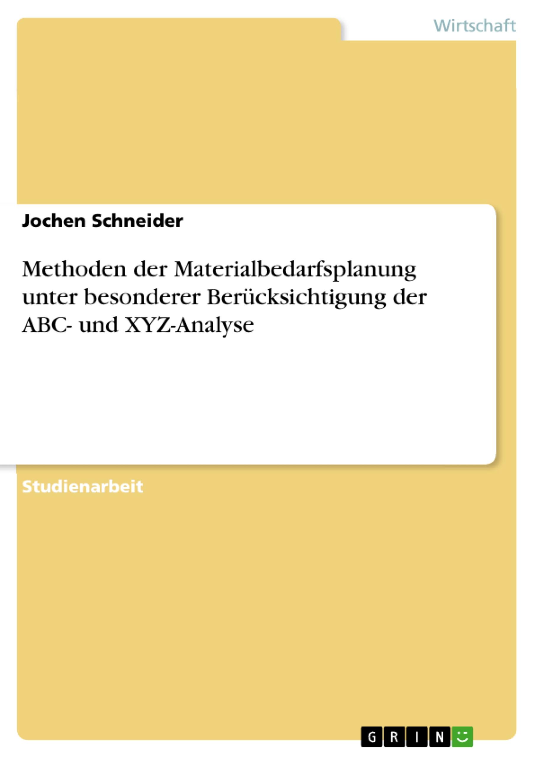 Vorderes Coverbild Methoden der Materialbedarfsplanung unter besonderer Berücksichtigung der ABC- und XYZ-Analyse