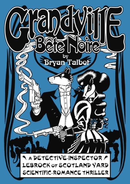 Vorderes Coverbild Grandville Bete Noire