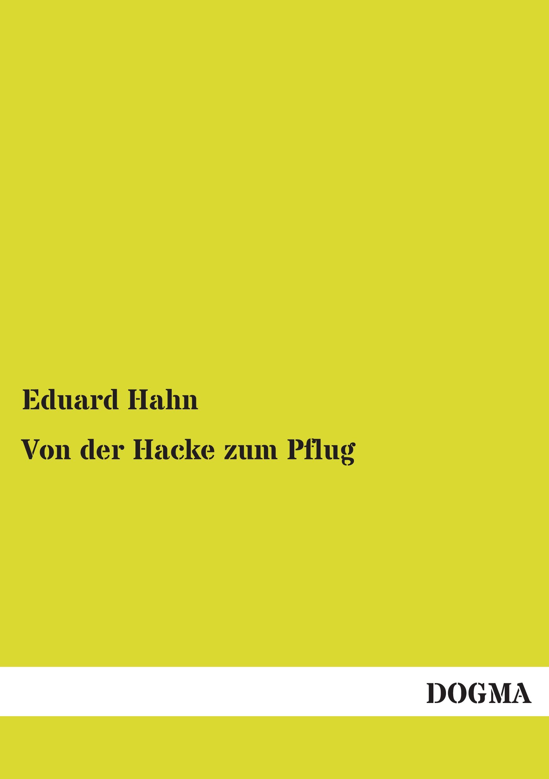 Vorderes Coverbild Von der Hacke zum Pflug