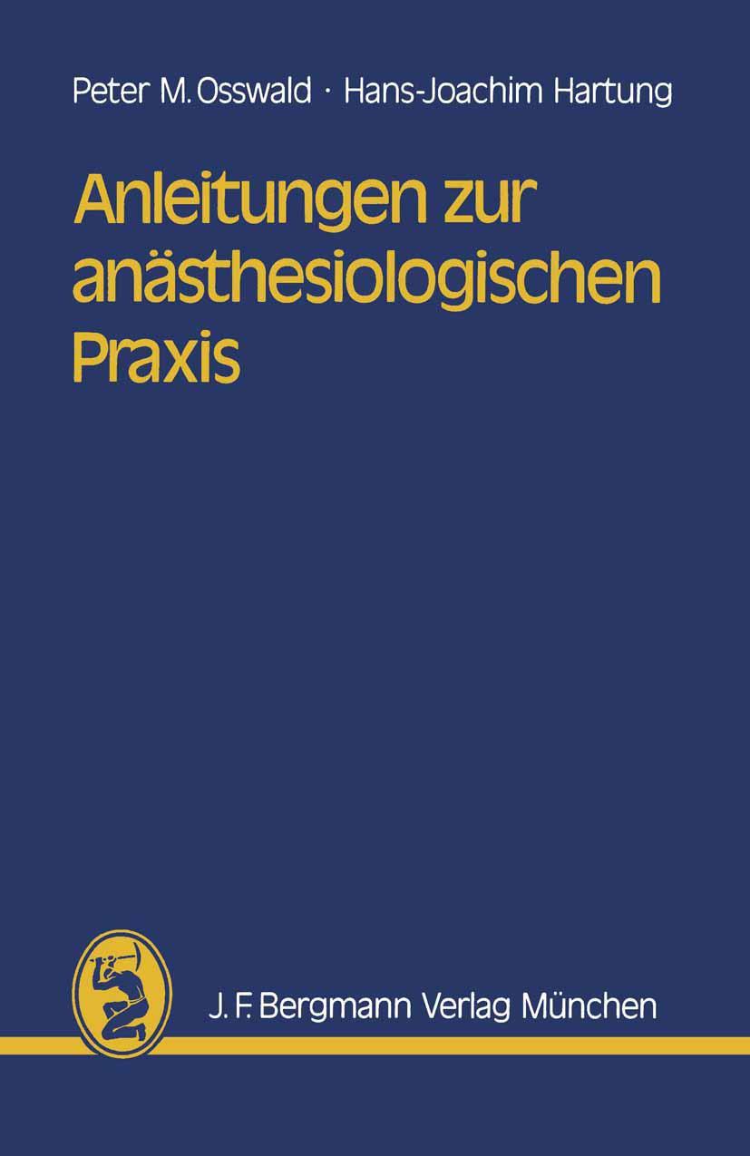Vorderes Coverbild Anleitungen zur anästhesiologischen Praxis
