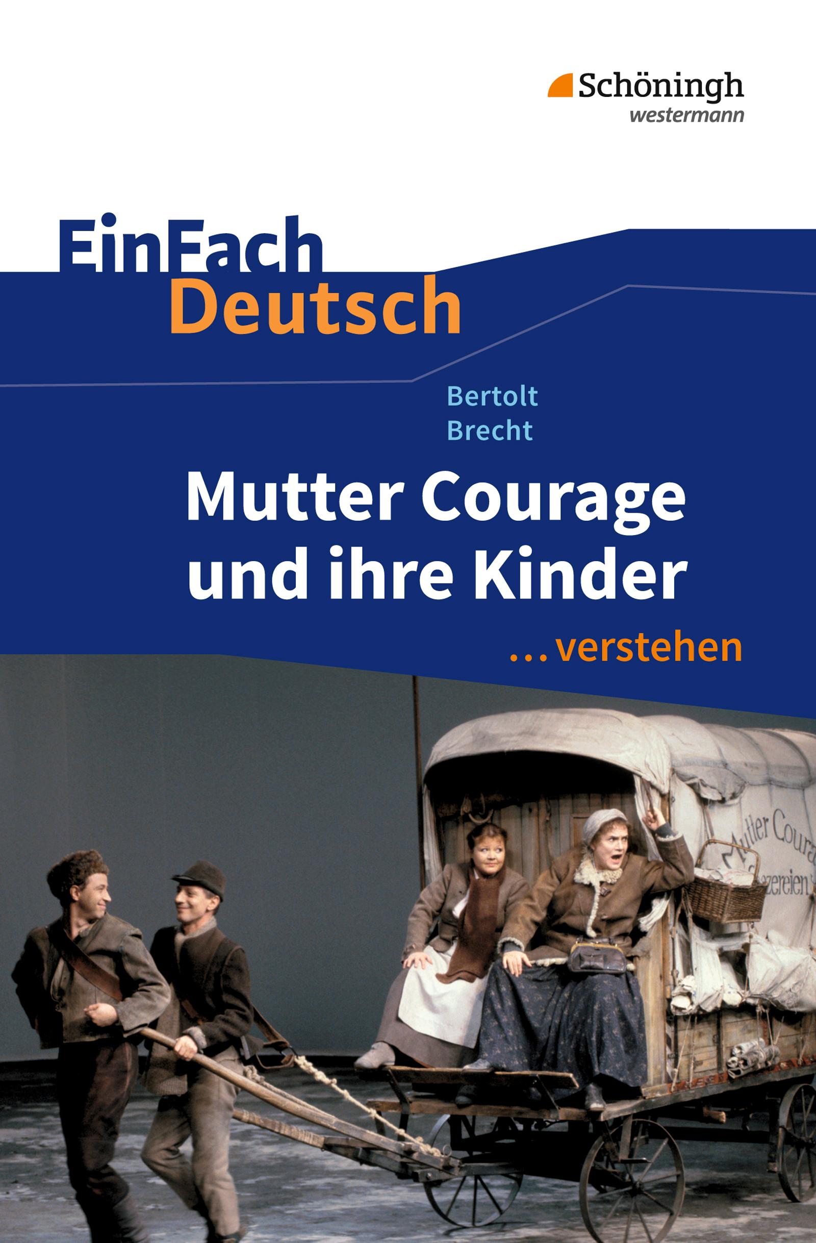 Vorderes Coverbild Mutter Courage und ihre Kinder. EinFach Deutsch ...verstehen