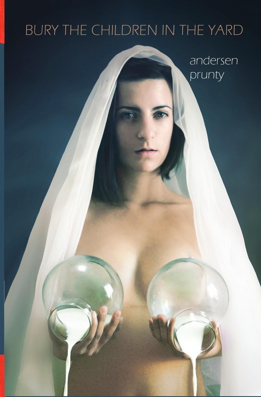 Vorderes Coverbild Bury the Children in the Yard