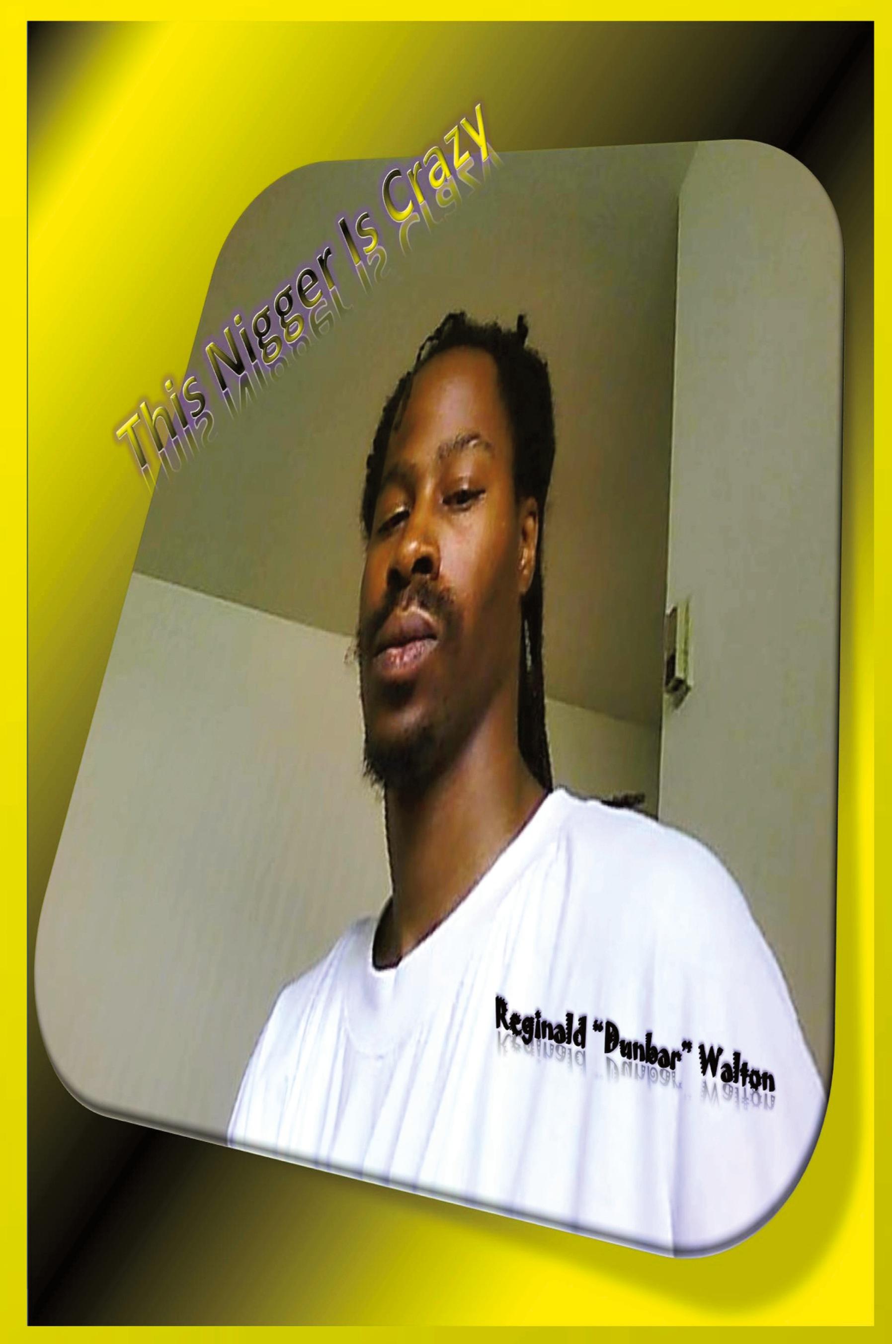 Vorderes Coverbild This Nigger Is Crazy