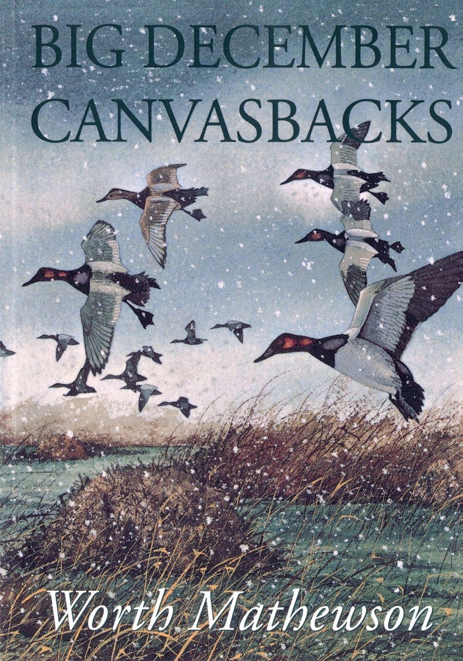 Vorderes Coverbild Big December Canvasbacks, Revised